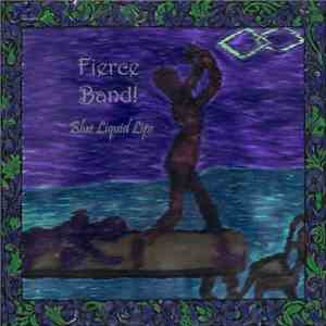 Fierce Band! - Blue Liquid Lips