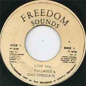 Fullwood & The Soul Syndicate - Love You