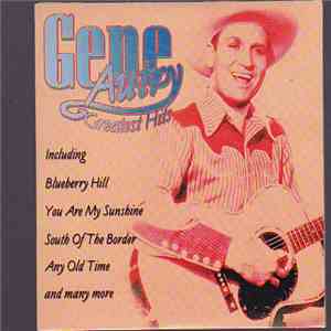 Gene Autry - Greatest Hits