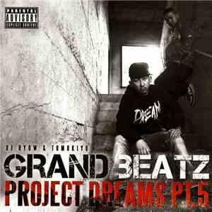 Grand Beatz - Project Dreams Pt.5