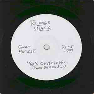 Gwen McCrae / Vanessa Kendrick - 90% Of Me Is You (Chris Rhythm Edit) / 90% ...