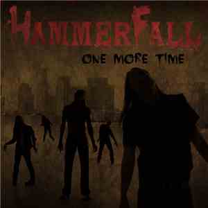 Hammerfall - One More Time
