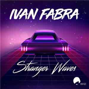 Ivan Fabra - Stranger Waves