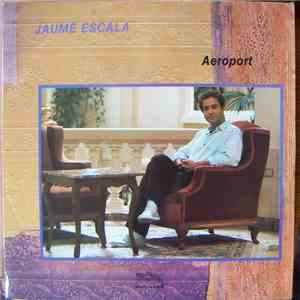 Jaume Escala - Aeroport