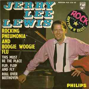 Jerry Lee Lewis - Rocking Pneumonia And Boogie Woogie Flu