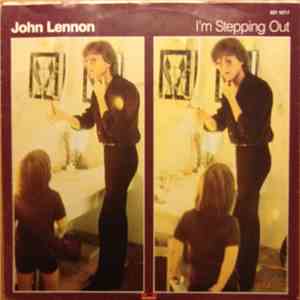 John Lennon, Yoko Ono - I'm Stepping Out
