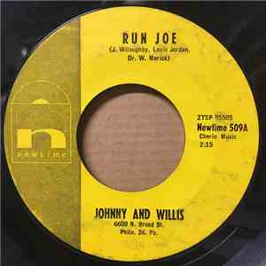 Johnny And Willis - Run Joe / Old Folks Are Doing