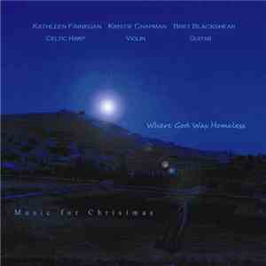 Kathleen Finnegan - Where God Was Homeless