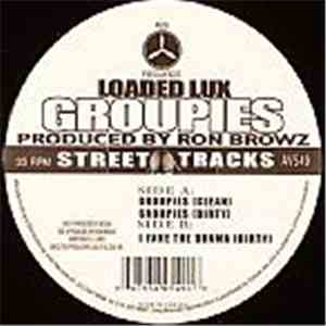 Loaded Lux - Groupies