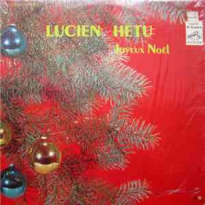 Lucien Hétu - Joyeux Noël