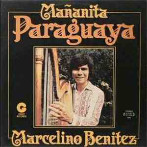 Marcelino Benitez - Mañanita Paraguaya