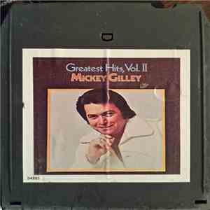 Mickey Gilley - Gilley's Greatest Hits - Volume II