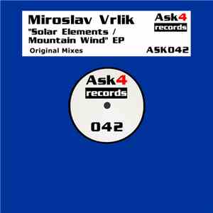 Miroslav Vrlik - Solar Elements / Mountain Wind EP