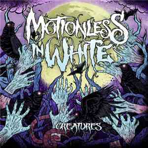 Motionless In White - Creatures