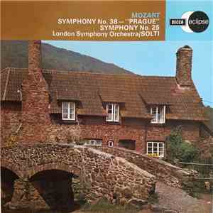 Mozart - London Symphony Orchestra, Georg Solti - Symphony No. 38 - 