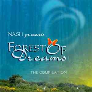 NASH  - Forest Of Dreams (The Compilation)