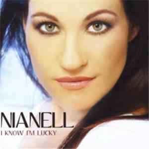 Nianell - I Know I'm Lucky