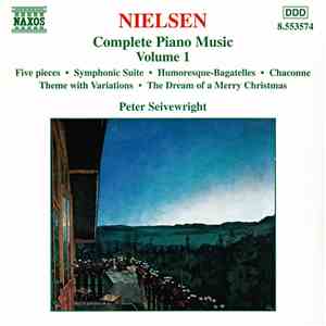 Nielsen, Peter Seivewright - Complete Piano Music Volume 1