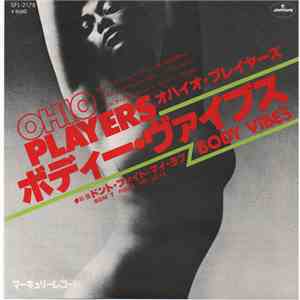 Ohio Players - Body Vibes / Don't Fight My Love
