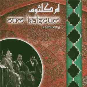 أم كلثوم = Oum Kalsoum - Azkouriny