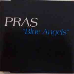 Pras - Blue Angels