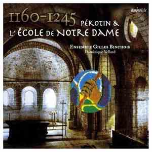 Pérotin - Ensemble Gilles Binchois, Dominique Vellard - Pérotin & L'École D ...