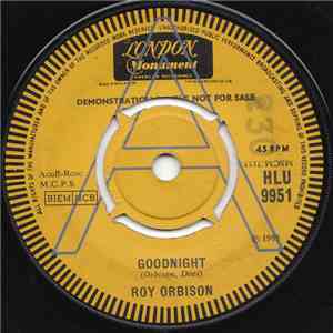 Roy Orbison - Goodnight