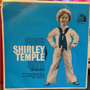 Shirley Temple - Four Shirley Temple Hits For Children