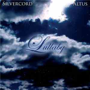 Silvercord And Altus  - Lullaby