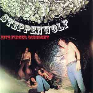 Steppenwolf - Five Finger Discount