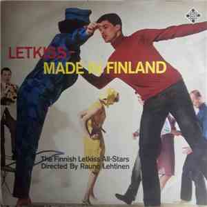 The Finnish Letkiss All-Stars - Letkiss - Made In Finland