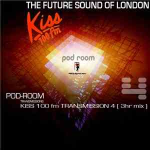 The Future Sound Of London - Kiss 100 Transmission 4