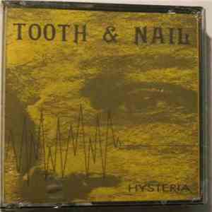 Tooth & Nail - ...In Hysteria