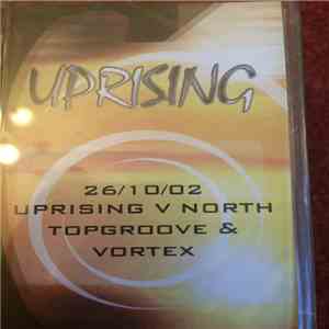 Topgroove & Vortex - Uprising V North 26/10/02