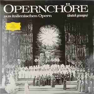 Various - Opernchöre Aus Italienischen Opern (Deutsch Gesungen)