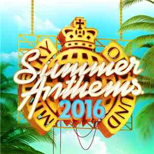 Various - Summer Anthems 2016