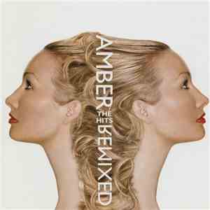 Amber - The Hits Remixed