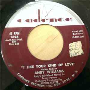 Andy Williams - I Like Your Kind Of Love