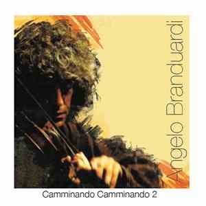 Angelo Branduardi - Camminando Camminando 2