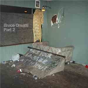 Bruce Orsatti - Part 2