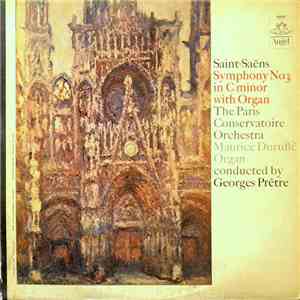 Camille Saint-Saëns - Symphony N°3 In C Minor With Organ