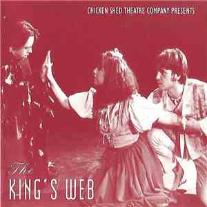 Chicken Shed - The King's Web