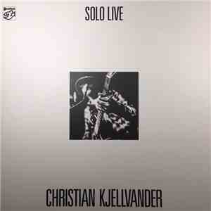 Christian Kjellvander - Solo Live