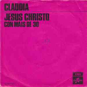 Claudia - Jesus Christo / Com Mais De 30