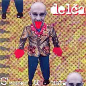 Delča - S' Jezikom U Usta