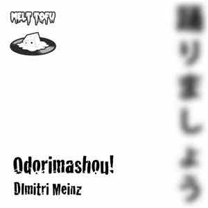 Dimitri Meinz - Odorimashou!