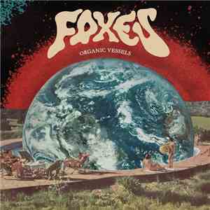Foxes  - Organic Vessels