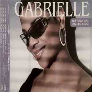 Gabrielle - Ten Years Time (MaUVe Remix)