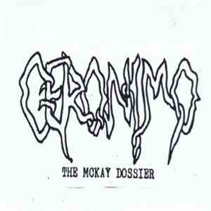 Geronimo  - The McKay Dossier