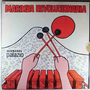 Hermanos Palazio - Marimba Revolucionaria